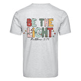 DTF Heat Transfer - Be The Light 10"
