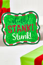 10.5" Stink Stank Stunk Glitter Sign