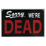 Reversible “We’re Dead” Halloween Sign Decoration (11" x 9")