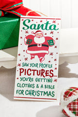 12.5"H x 6"L "Santa Saw Your Profile" Sign