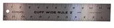 Cuff Width Ruler Calibrated Measuring Tool for Straight-Line Cuffs - 12" x 1-1/4"